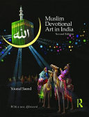 Muslim devotional art in India /