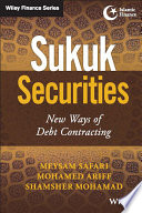 Sukuk securities : new ways of debt contracting /
