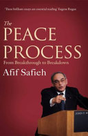 The peace process : from breaktrough to breakdown /