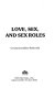 Love, sex, and sex roles /