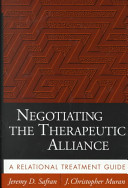 Negotiating the therapeutic alliance : a relational treatment guide /