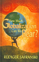 How much globalization can we bear? /