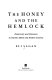 The honey and the hemlock : democracy and paranoia in ancient Athens and modern America /