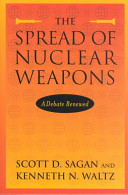 The spread of nuclear weapons : a debate renewed : with new sections on India and Pakistan, terrorism, and missile defense /