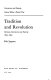 Tradition and revolution; German literature and society, 1830-1890.
