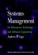 Systems management for information technology and software engineering /