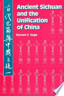 Ancient Sichuan and the unification of China /