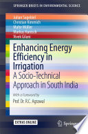 Enhancing energy efficiency in irrigation : a socio-technical approach in South India /