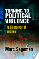 Turning to political violence : the emergence of terrorism /