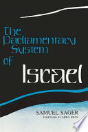 The parliamentary system of Israel /