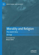 Morality and religion : the Jewish story /