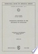 Stochastic methods in the dynamics of satellites : course held at the Department for General Mechanics, October 1970 /