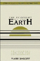 The economy of the earth : philosophy, law, and the environment /