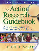 The action research guidebook : a four-stage process for educators and school teams /