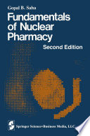 Fundamentals of nuclear pharmacy /