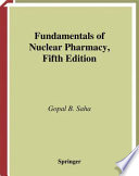 Fundamentals of nuclear pharmacy /