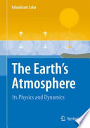 The Earth's atmosphere : its physics and dynamics /