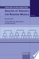 Analysis of variance for random models : theory, methods, applications, and data analysis /