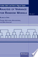 Analysis of variance for random models : theory, methods, applications and data analysis /