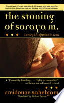 The stoning of Soraya M. : a story of injustice in Iran /