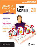 How to do everything with Adobe Acrobat 7.0 /