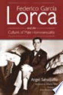 Federico García Lorca and the culture of male homosexuality /