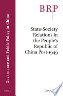 State-society relations in the People's Republic of China post-1949 /