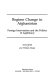 Regime change in Afghanistan : foreign intervention and the politics of legitimacy /