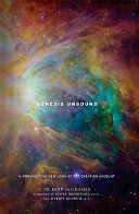 Genesis unbound : a provocative new look at the creation account /