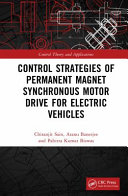 Control strategies of permanent magnet synchronous motor drive for electric vehicles /