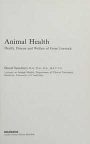 Animal health : health, disease and welfare of farm livestock /