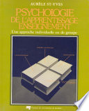 Psychologie de l'apprentissage-enseignement : une approche individuelle ou de groupe /