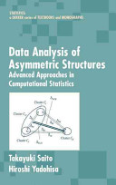 Data analysis of asymmetric structures : advanced approaches in computational statistics /