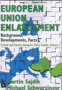 European Union enlargement : background, developments, facts /