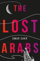 The lost Arabs /