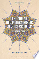 The Qurʼān and modern Arabic literary criticism : from Ṭāhā to Naṣr /