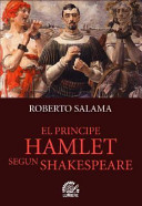 El príncipe Hamlet según Shakespeare /