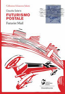 Futurismo postale = Futurist mail /