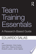 Team training essentials : a research-based guide /