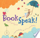 Bookspeak! : poems about books /