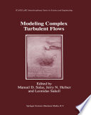 Modeling Complex Turbulent Flows /