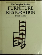 The complete book of furniture restoration /