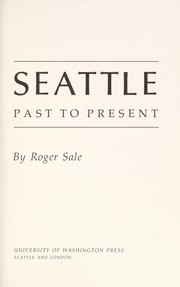 Seattle, past to present /