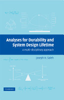 Analyses for durability and system design lifetime : a multidisciplinary approach /