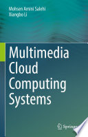 Multimedia Cloud Computing Systems /