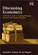 Discussing economics : a classroom guide to preparing discussion questions and leading discussion /