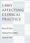Laws affecting clinical practice /