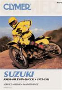 Suzuki 80-370cc RM series singles, 1975-1977 : service, repair, performance /