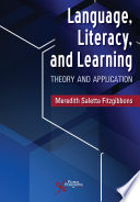 Language, literacy, and learning : theory and application /