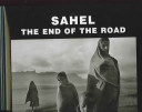 Sahel : the end of the road /
